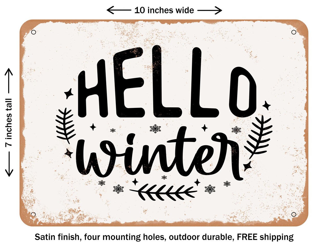 DECORATIVE METAL SIGN - Hello Winter - 3 - Vintage Rusty Look